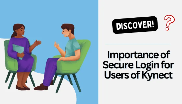 Importance of Secure Login for Users of Kynect